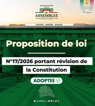 Sénégal&nbsp;: L’Assemblée nationale adopte la proposition de loi n°17/2026 portant révision de la Constitution